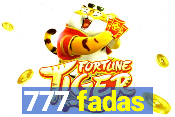 777 fadas